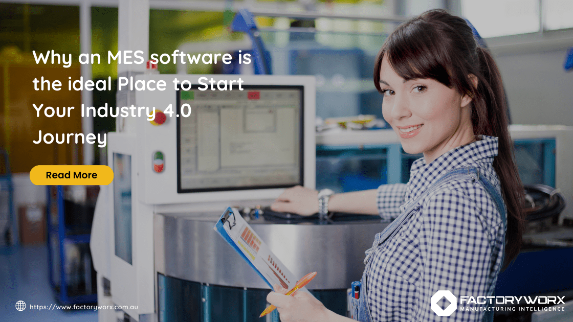 Why an MES software is the ideal Place to Start Your Industry 4.0 ...